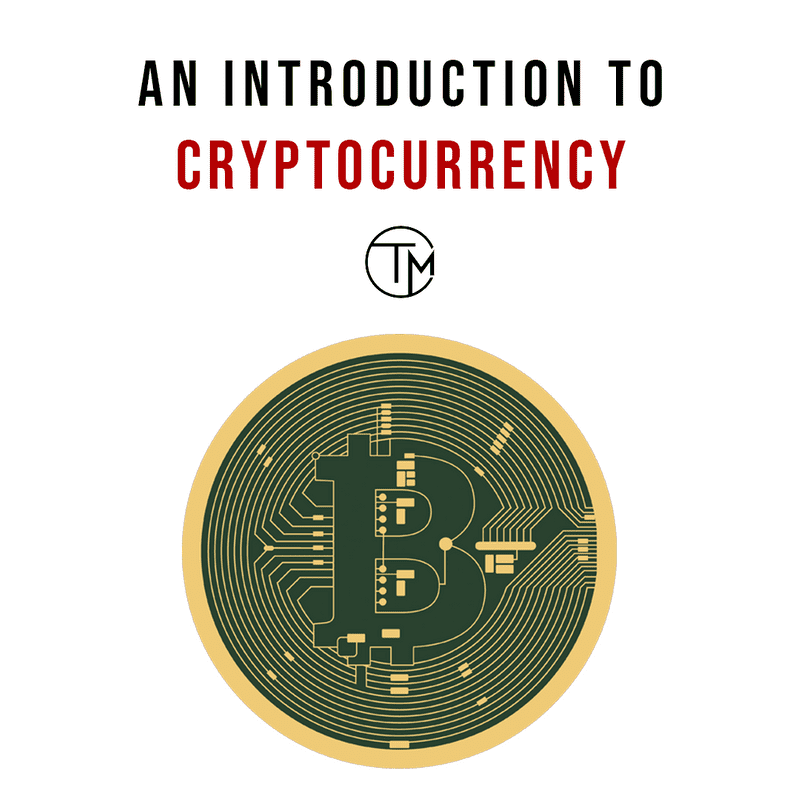An Introduction to Cryptocurrency