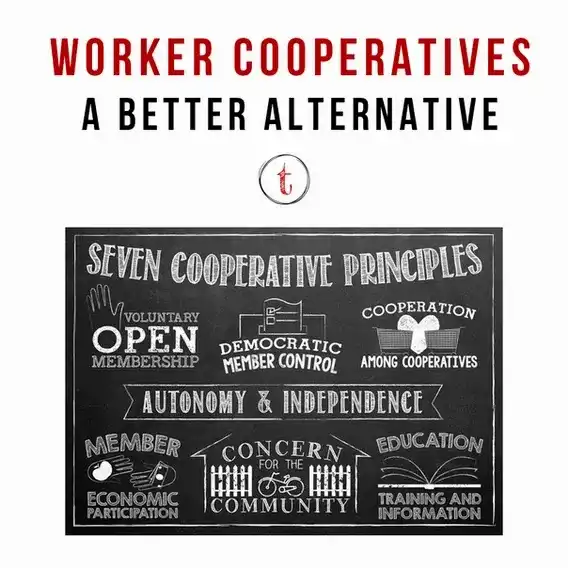 A Better Alternative: Worker Cooperatives