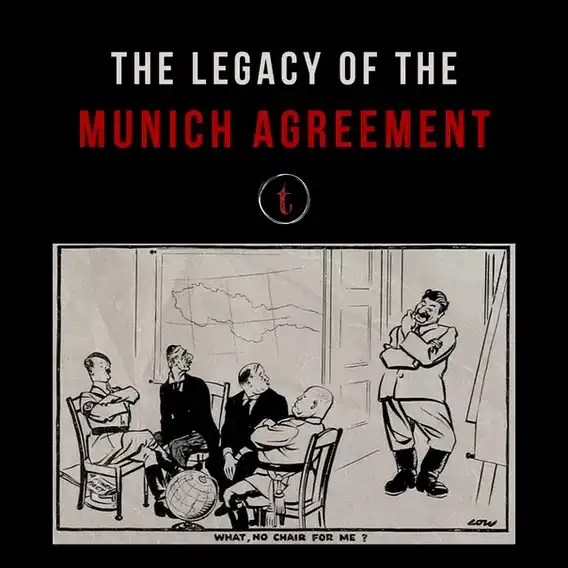The Legacy of the Munich Agreement