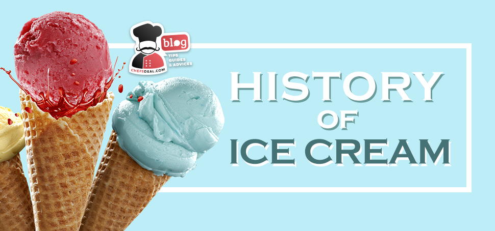 The History of Ice Cream