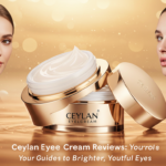 ceylan eye cream reviews: Your Guide to Brighter, Youthful Eyes