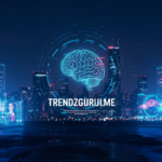 Trendzguruji.me |Guide For Tech Updates & Insights