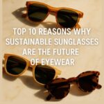 Sustainable Sunglasses